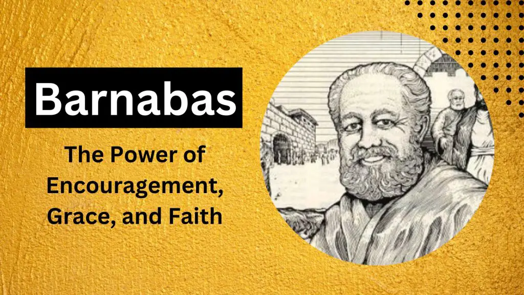 barnabas the power of encouragement grace and faith blog image