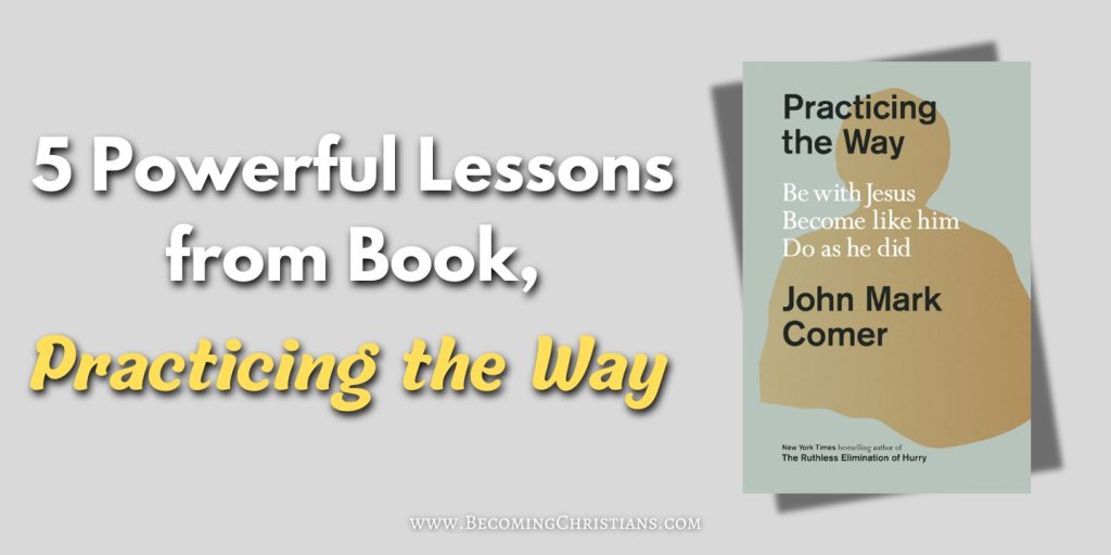 5 Powerful Lessons from Book, Practicing the Way blog image
