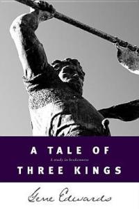 A Tale of three Kings A Study in Brokenness book cover