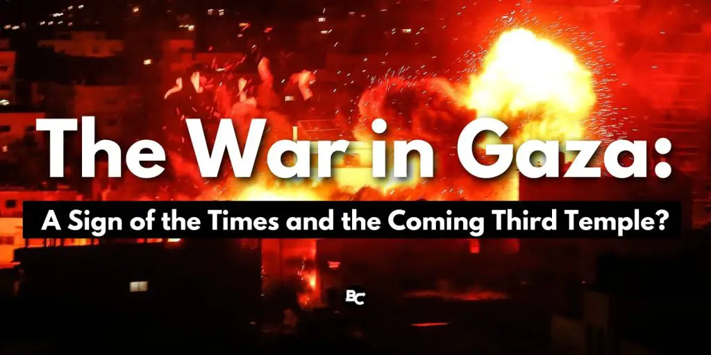 The War in Gaza A Sign of the Times and the Coming Third Temple blog image