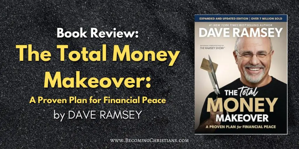 Book Review The Total Money Makeover A Proven Plan for Financial Peace by DAVE RAMSEY