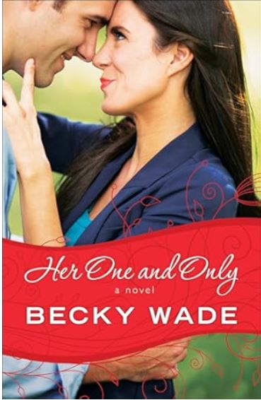 Her One and Only by Becky Wade book cover