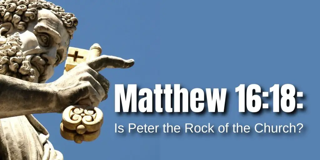 an illustration of peter as the rock of the church as mentioned in matthew 16:18
