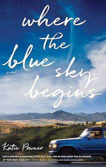 Where the Blue Sky Begins by Katie Powner book cover
