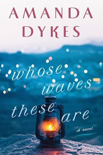 Whose Waves These Are by Amanda Dykes book cover
