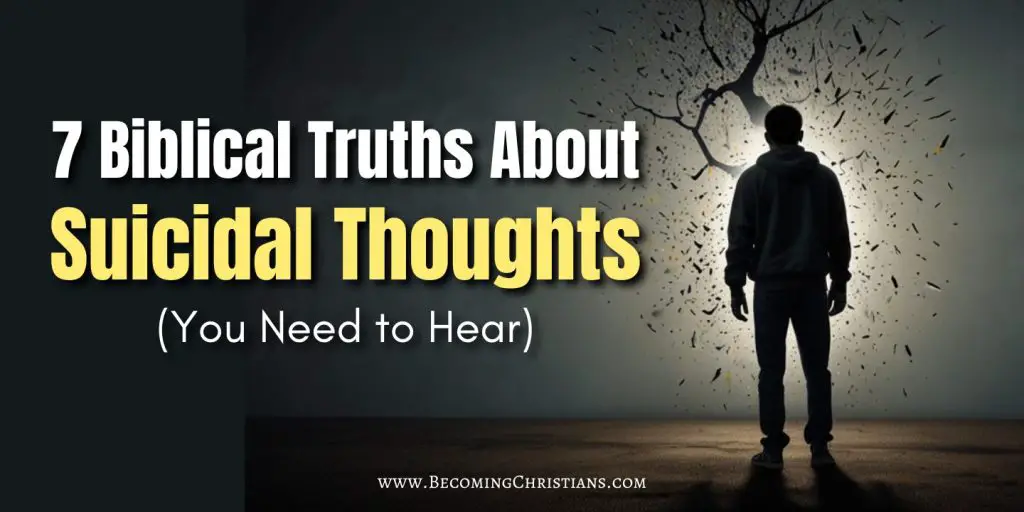 7 Biblical Truths About Suicidal Thoughts (You Need to Hear) blog illustration