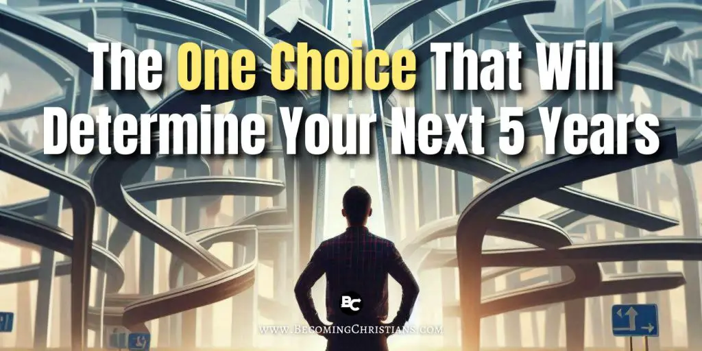 The One Choice That Will Determine Your Next 5 Years blog illustration