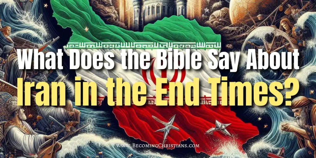 What Does the Bible Say About Iran in the End Times blog illustration