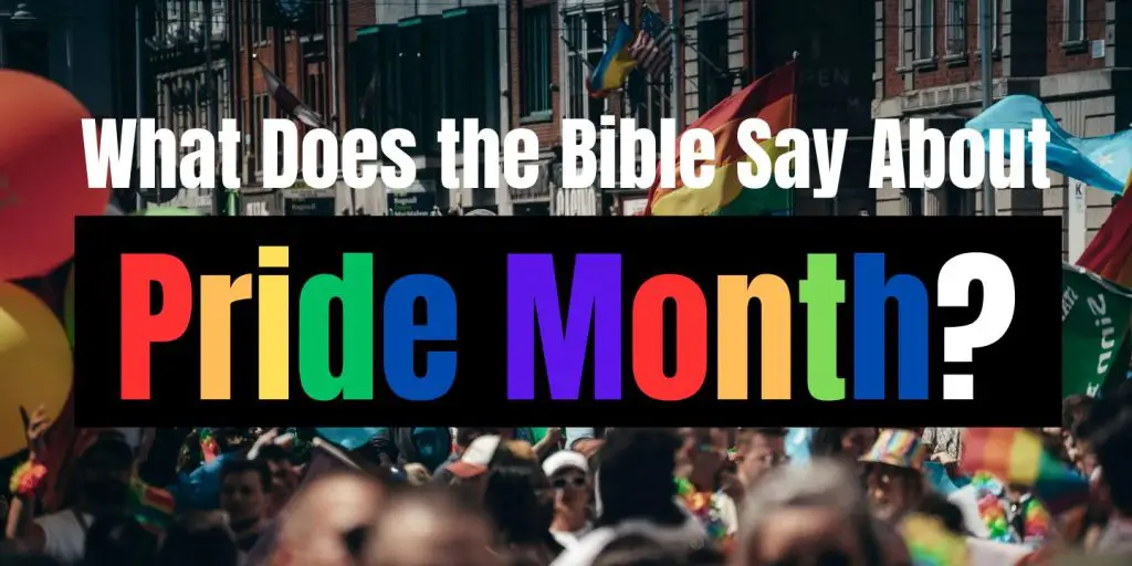 What Does the Bible Say About Pride Month blog image