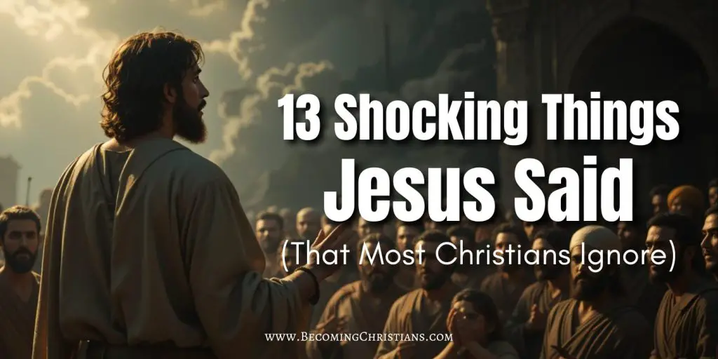 13 Shocking Things Jesus Said (That Most Christians Ignore) blog illustration