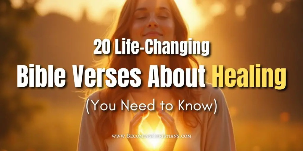 20 Life-Changing Bible Verses About Healing (You Need to Know) blog illustration