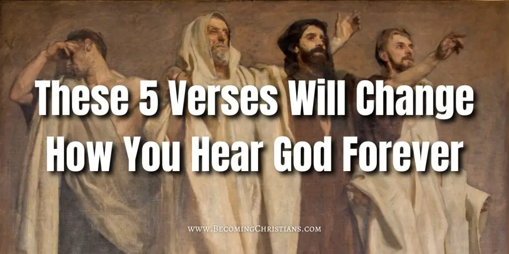 These 5 Verses Will Change How You Hear God Forever blog illustration