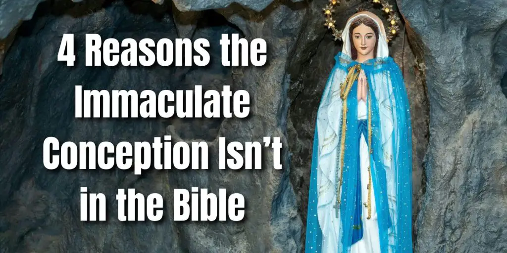 4 Reasons the Immaculate Conception Isn’t in the Bible blog image