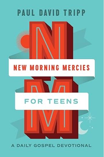 New Morning Mercies for Teens: A Daily Gospel Devotional book cover