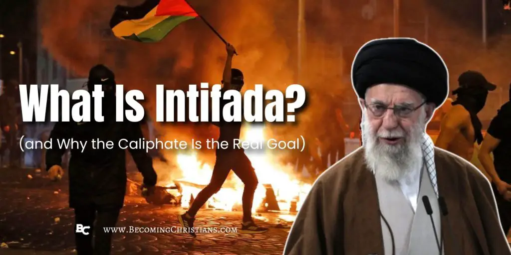 What Is Intifada (and Why the Caliphate Is the Real Goal)