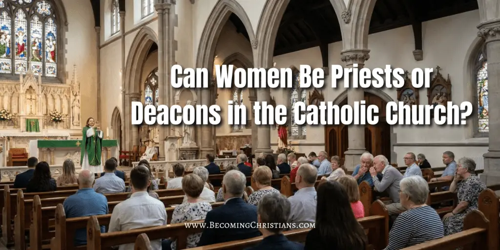 Can Women Be Priests or Deacons in the Catholic Church blog image