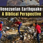 Venezuelan Earthquake A Biblical Perspective blog image