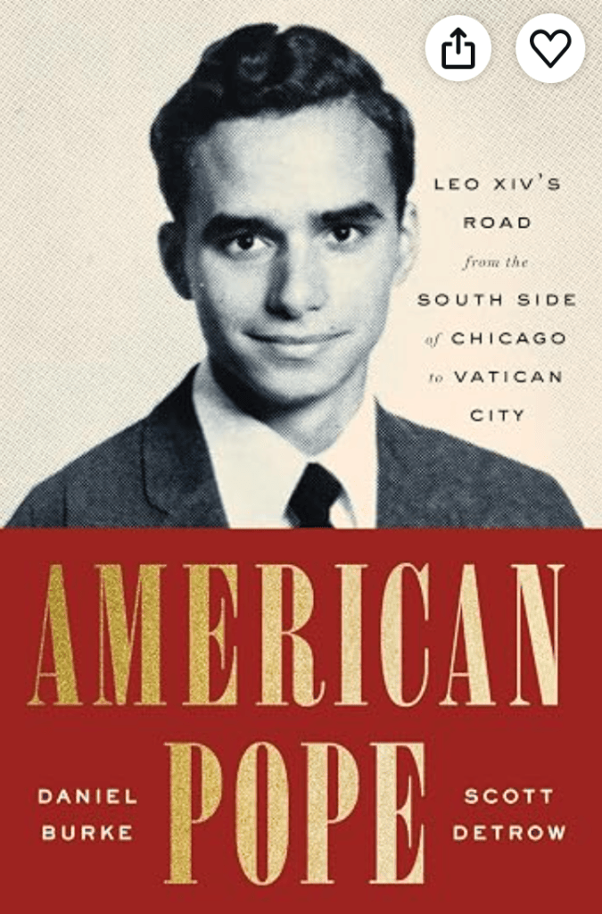 American Pope Leo XIV's Road from the South Side of Chicago to Vatican City book cover